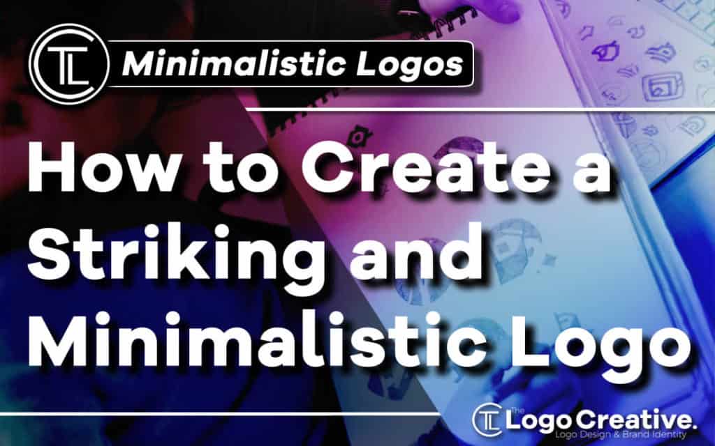 How-to-create-a-striking-and-minimalistic-logo
