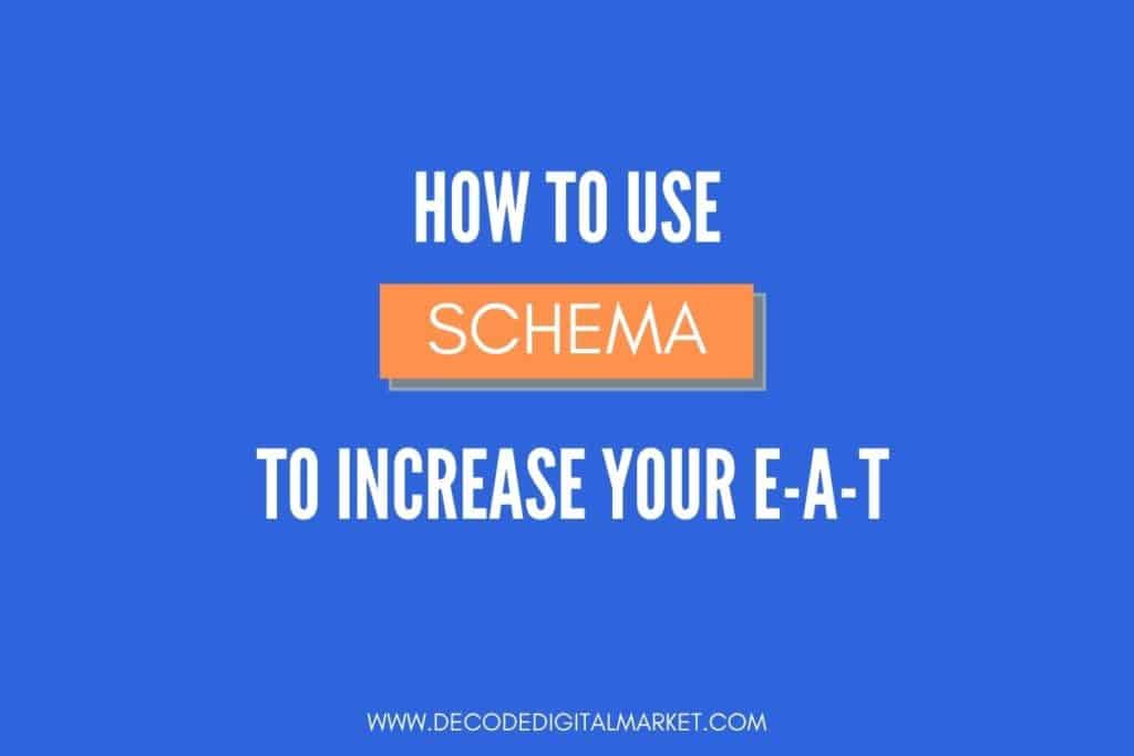 How-to-use-schema-to-increase-your-e-a-t Jpg