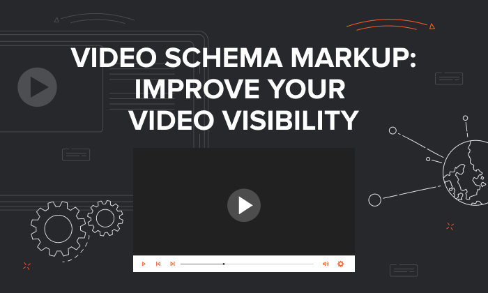 Video Schema Markup Improve Your Visibility